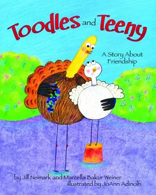 Toodles și Teeny: O poveste despre prietenie - Toodles and Teeny: A Story about Friendship