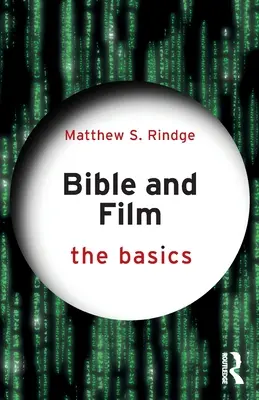 Biblia și filmul: Noțiuni de bază - Bible and Film: The Basics