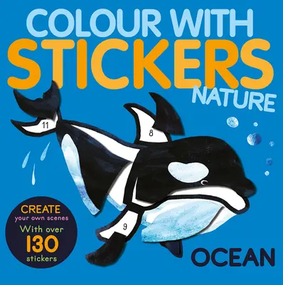 Colorează cu abțibilduri: Ocean: Creează 10 imagini cu abțibilduri! - Color with Stickers: Ocean: Create 10 Pictures with Stickers!