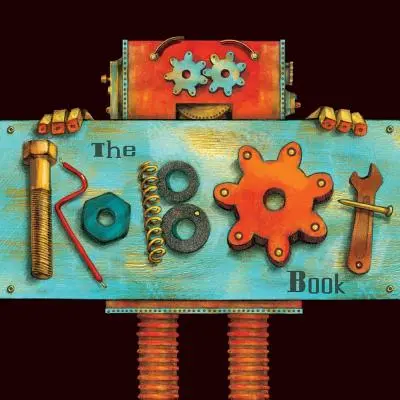 Cartea roboților - The Robot Book