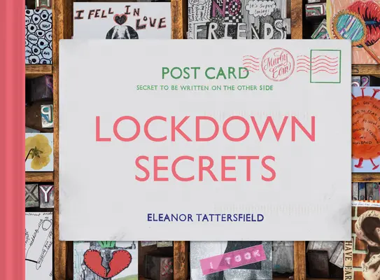 Secretele închiderii: Cărți poștale de la pandemie - Lockdown Secrets: Postcards from the Pandemic