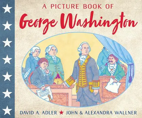 O carte ilustrată cu George Washington - A Picture Book of George Washington