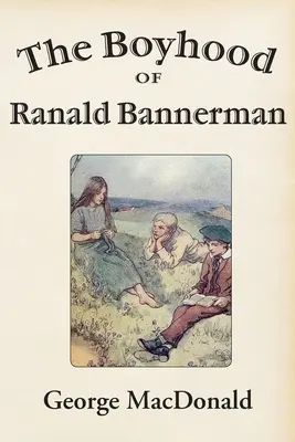 Copilăria lui Ranald Bannerman - The Boyhood of Ranald Bannerman