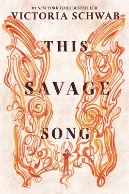 Acest cântec sălbatic - This Savage Song