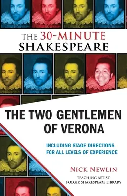 Cei doi domni din Verona: The 30-Minute Shakespeare - The Two Gentlemen of Verona: The 30-Minute Shakespeare