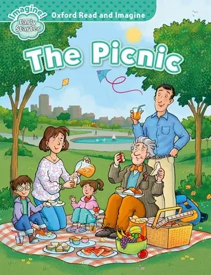 Oxford Read and Imagine: Early Starter:: Picnicul - Oxford Read and Imagine: Early Starter:: The Picnic