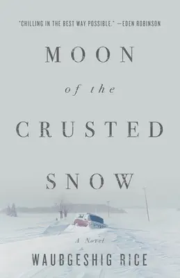 Luna zăpezii cruste - Moon of the Crusted Snow