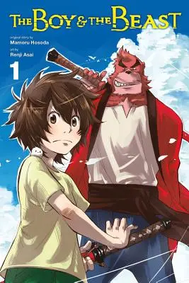 Băiatul și Bestia, Volumul 1 - The Boy and the Beast, Volume 1