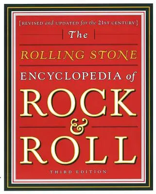 Enciclopedia Rolling Stone a Rock & Roll-ului: Enciclopedia Rolling Stone a Rock & Roll-ului - Rolling Stone Encyclopedia of Rock & Roll: Rolling Stone Encyclopedia of Rock & Roll