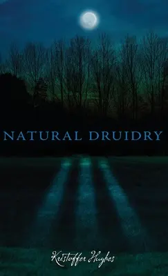 Druidismul natural - Natural Druidry