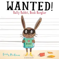 Căutat! Ralfy Rabbit, spărgătorul de cărți - Wanted! Ralfy Rabbit, Book Burglar