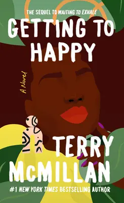 Ajungând la fericire - Getting to Happy