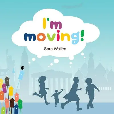 Mă mișc! - I'm Moving!