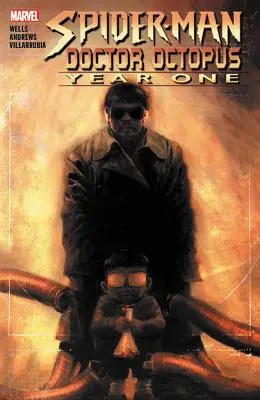 Spider-Man/Doctorul Octopus: Anul unu - Spider-Man/Doctor Octopus: Year One