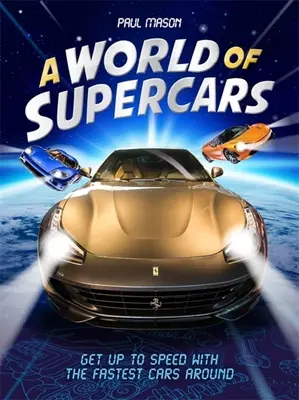 Lumea Supercarurilor - World of Supercars