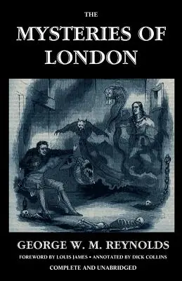 Misterele Londrei, vol. I [Unabridged & Illustrated] - The Mysteries of London, Vol. I [Unabridged & Illustrated]