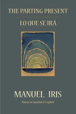 Cadoul de despărțire / Lo Que Se Ir - The Parting Present / Lo Que Se Ir