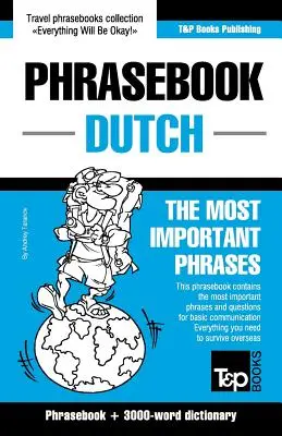 Dicționar de fraze engleză-olandeză și vocabular topic de 3000 de cuvinte - English-Dutch phrasebook and 3000-word topical vocabulary