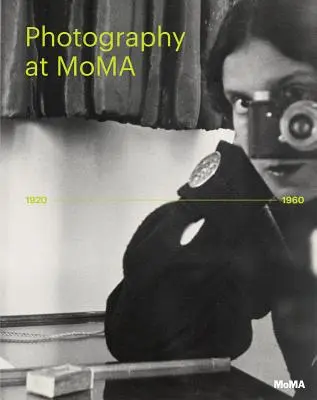 Fotografia la Moma: 1920-1960 - Photography at Moma: 1920 to 1960