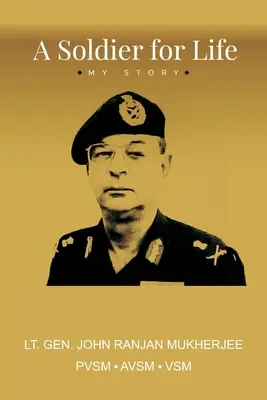 Un soldat pentru viață: Povestea mea - A Soldier for Life: My Story