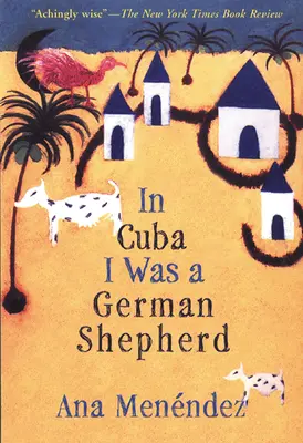 În Cuba am fost un ciobănesc german - In Cuba I Was a German Shepherd