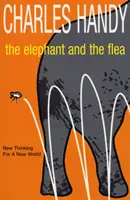 Elefantul și puricele - Gândire nouă pentru o lume nouă - Elephant And The Flea - New Thinking For A New World