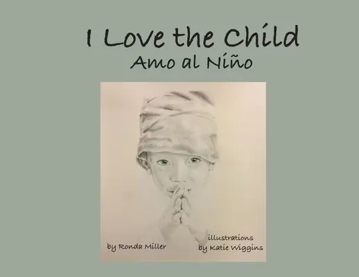 Iubesc copilul (copertă moale) - I Love the Child (Soft Cover)