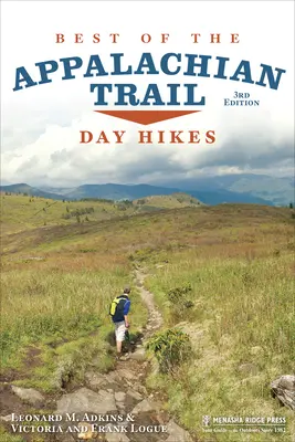 Best of the Appalachian Trail: Drumeții de o zi - Best of the Appalachian Trail: Day Hikes