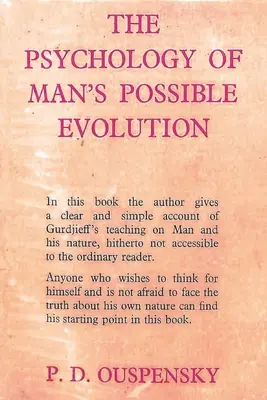 Psihologia evoluției posibile a omului - The Psychology of Man's Possible Evolution