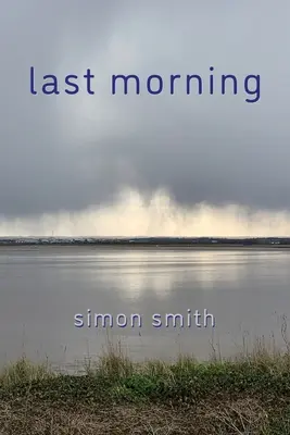 Ultima dimineață - Last Morning