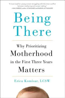 Being There: De ce este importantă prioritizarea maternității în primii trei ani - Being There: Why Prioritizing Motherhood in the First Three Years Matters