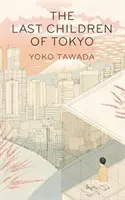 Ultimii copii din Tokyo - Last Children of Tokyo