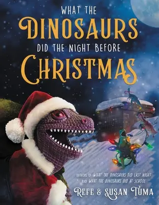 Ce au făcut dinozaurii cu o noapte înainte de Crăciun - What the Dinosaurs Did the Night Before Christmas