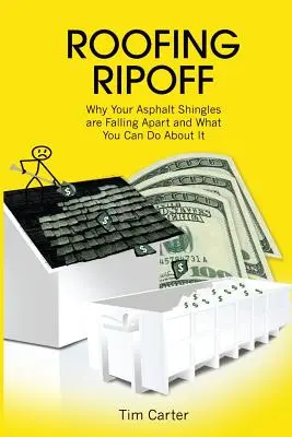 Acoperișuri înșelătoare: De ce se desprind șindrile de asfalt și ce puteți face în această privință - Roofing Ripoff: Why Your Asphalt Shingles are Falling Apart and What You Can Do About It