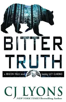 Adevărul amar: un mister Beacon Falls cu Lucy Guardino - Bitter Truth: a Beacon Falls Mystery featuring Lucy Guardino