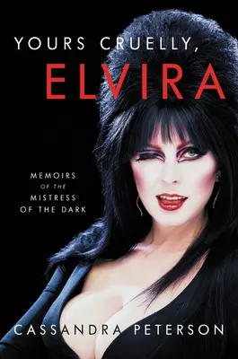 Cruzimea ta, Elvira: Memoirs of the Mistress of the Dark (Memoriile stăpânei întunericului) - Yours Cruelly, Elvira: Memoirs of the Mistress of the Dark