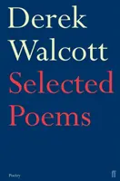 Poezii alese de Derek Walcott - Selected Poems of Derek Walcott