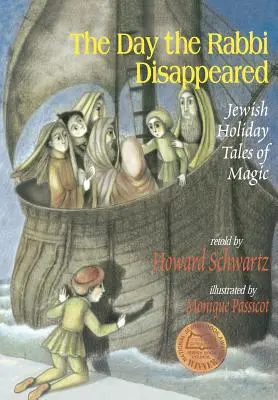 Ziua în care a dispărut rabinul: Povești magice de sărbători evreiești - The Day the Rabbi Disappeared: Jewish Holiday Tales of Magic
