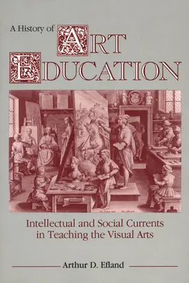 O istorie a educației artistice - A History of Art Education