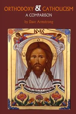 Ortodoxia și catolicismul: O comparație - Orthodoxy and Catholicism: A Comparison