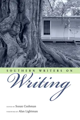 Scriitori din sud despre scris - Southern Writers on Writing