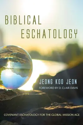 Eshatologia biblică - Biblical Eschatology