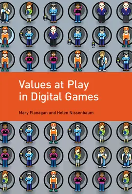 Valori în joc în jocurile digitale - Values at Play in Digital Games
