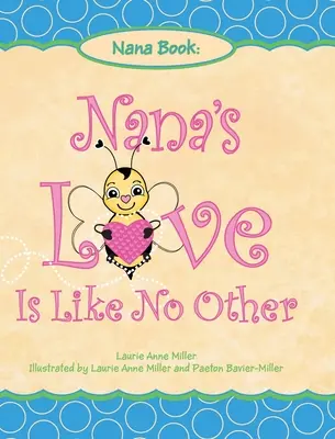 Dragostea bunicii nu se compară cu nimic altceva - Nana's Love Is Like No Other