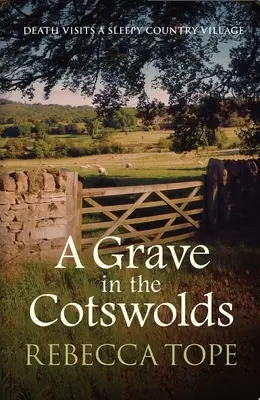 Un mormânt în Cotswolds - A Grave in the Cotswolds