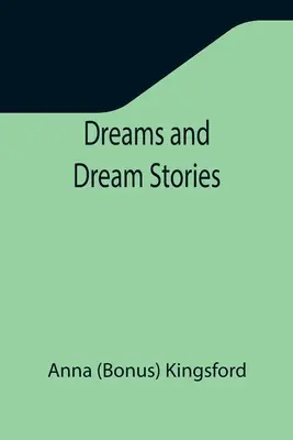 Vise și povești de vis - Dreams and Dream Stories
