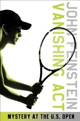 Actul dispariției: Mister la U.S. Open (the Sports Beat, 2) - Vanishing Act: Mystery at the U.S. Open (the Sports Beat, 2)
