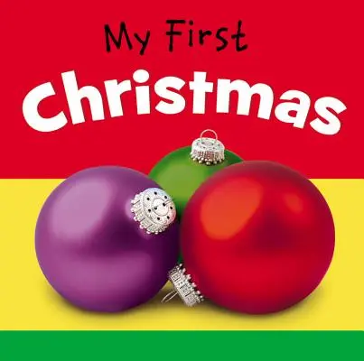 Primul meu Crăciun - My First Christmas
