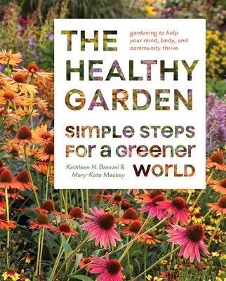 Grădina sănătoasă: Pași simpli pentru o lume mai verde - The Healthy Garden: Simple Steps for a Greener World