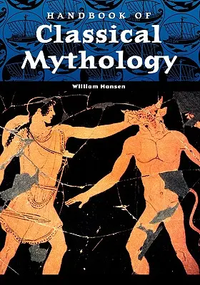 Manual de mitologie clasică - Handbook of Classical Mythology